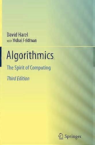 Algorithmics: The Spirit of Computing