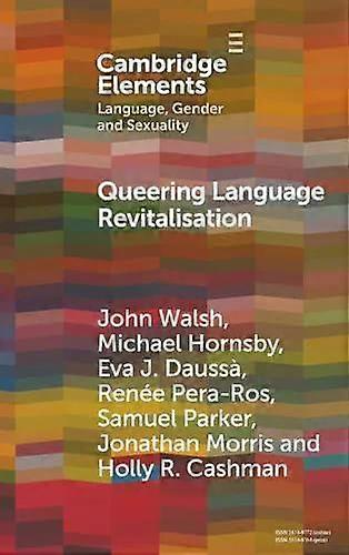 Queering Language Revitalisation - John Walsh
