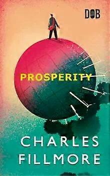 Prosperity - Charles Fillmore