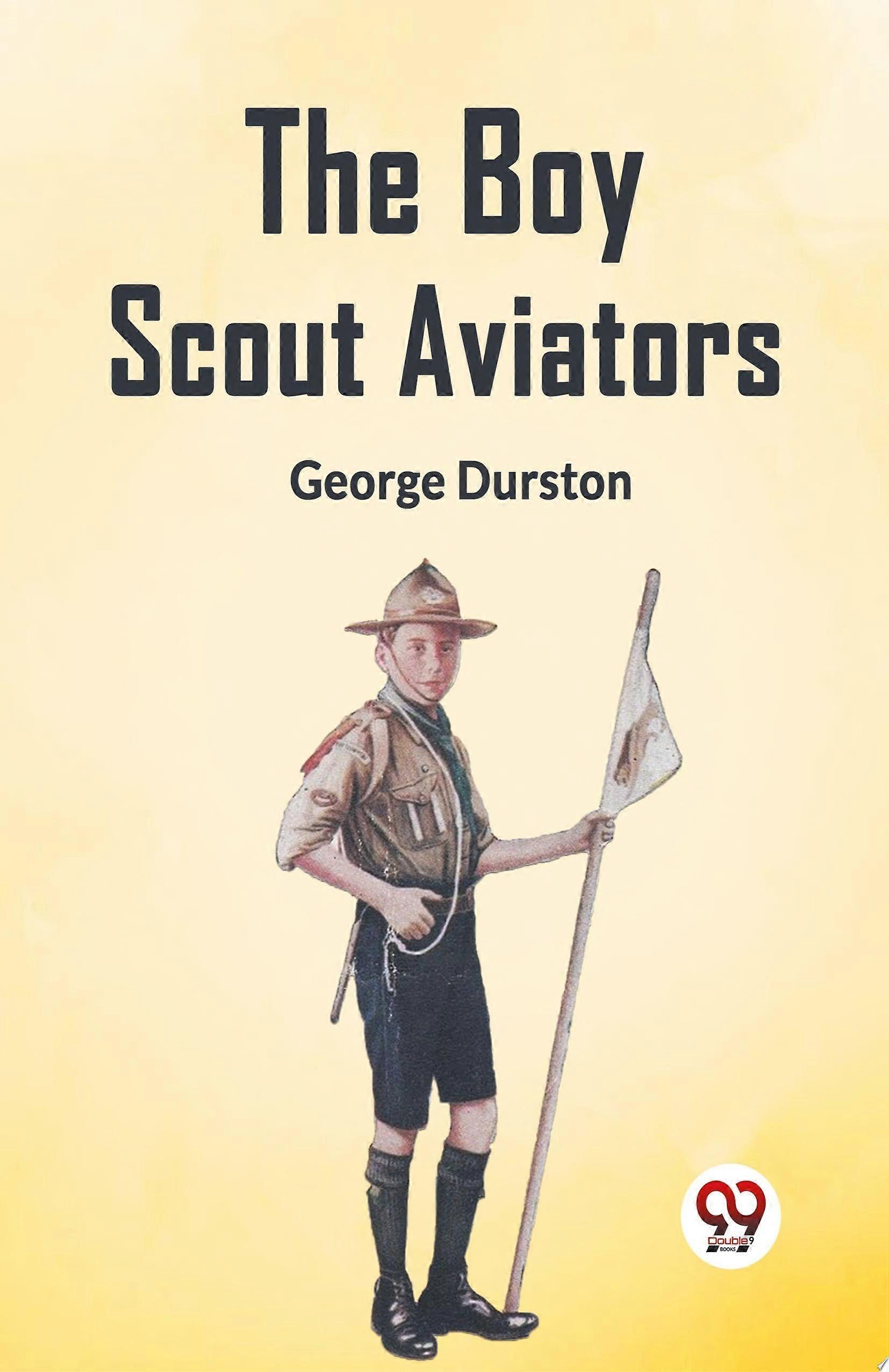 The boy scout aviators