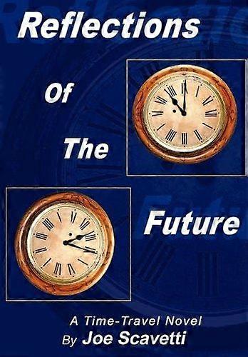 Reflections of the future