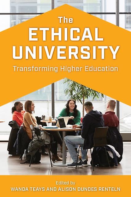 The Ethical University Paperback Book