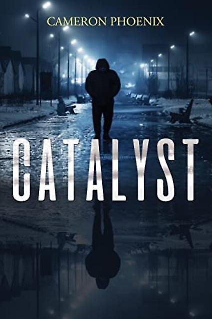 Catalyst - Cameron Phoenix
