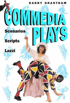 Commedia Plays - Barry Grantham - Theatre studies - Nick Hern Books - Paperback