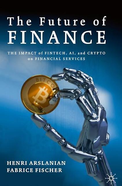The Future Of Finance by Fabrice Fischer Hardback Book