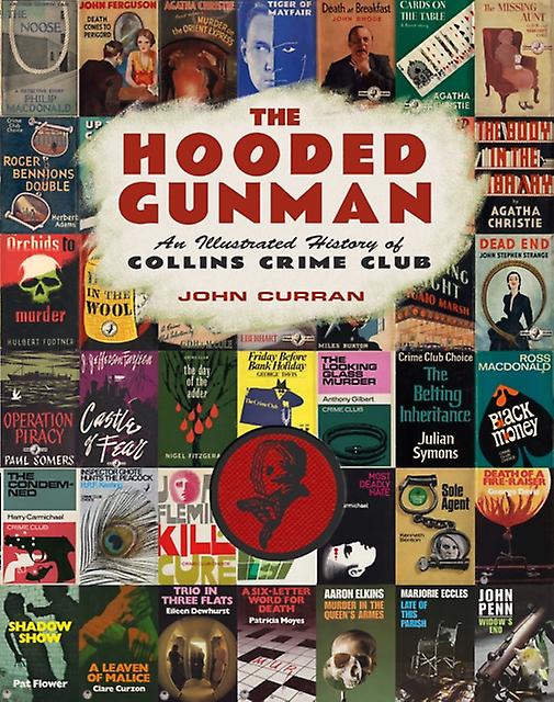 The Hooded Gunman by John Curran Paperback Book