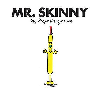 Mr. Skinny