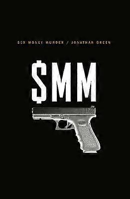 Sex Money Murder