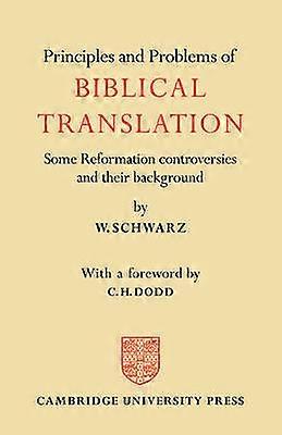 Principles and Problems of Biblical Translation