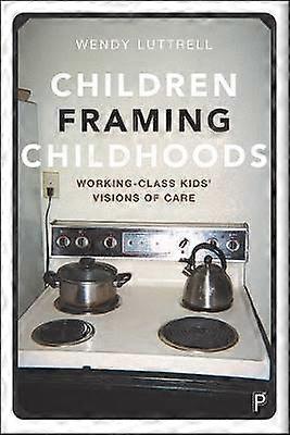 Children Framing Childhoods