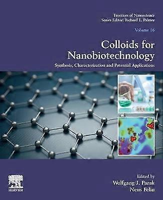 Colloids for Nanobiotechnology