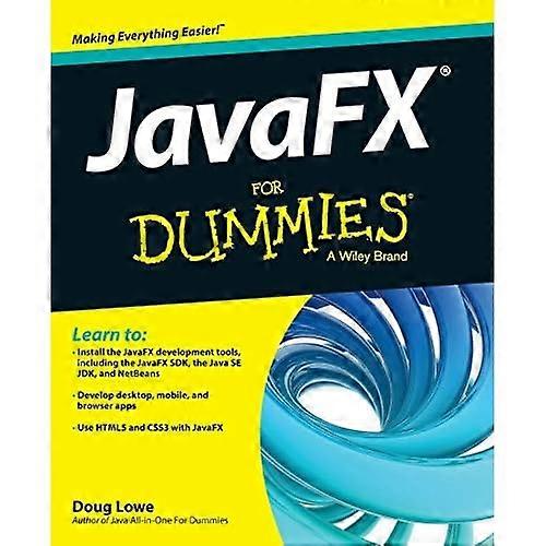 JavaFX voor Dummies (For Dummies (Computers))