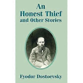 An Honest Thief and Other Stories