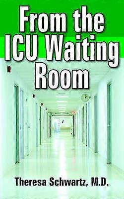 From the ICU Waiting Room