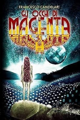 Gli Occhi Di Magenta