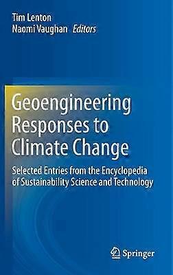 Geoengineering Responses to Climate Change