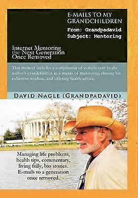 E-Mails to My Grandchildren