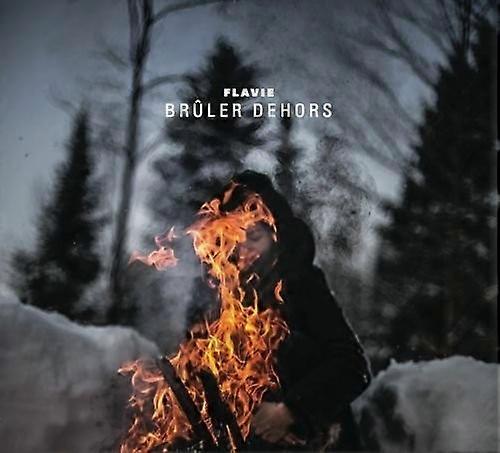 Flavie - Bruler Dehors  [COMPACT DISCS] Canada - Import USA import