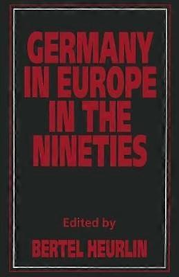 Germany in Europe in the Nineties