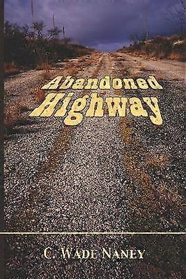 Abandoned Highway