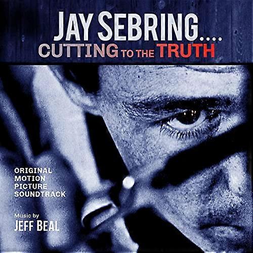 Jeff Beal - Jay Sebring...Cutting To The Truth: Original Motion Picture Soundtrack [CD]