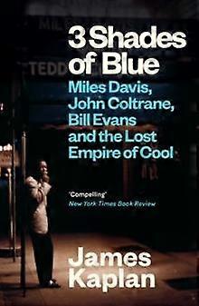 3 Shades Of Blue by James Kaplan Paperback