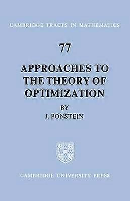 Approaches to the Theory of Optimization