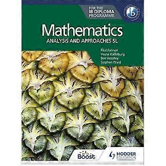 Mathématiques pour le diplôme de l’IB : Analyse et approches SL : Analyse et approches SL