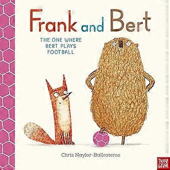 Frank en Bert: Die waar Bert voetbalt