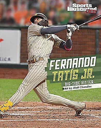 Fernando Tatis Jr : Big-Time Hitter