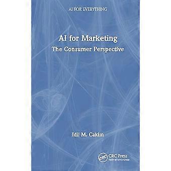 AI for Marketing The Consumer Perspective