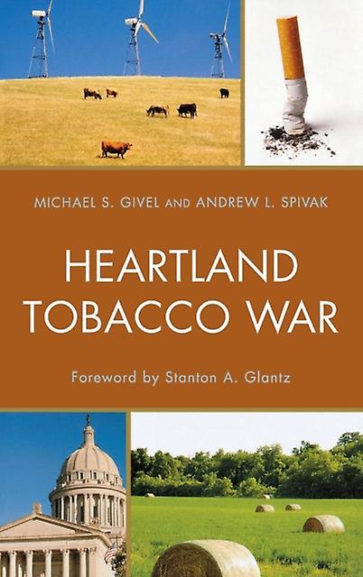 Heartland Tobacco War by Michael S. Givel Paperback Book