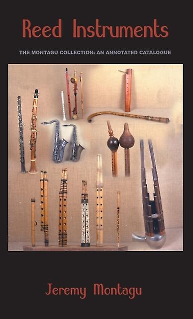 Reed Instruments by Jeremy Montagu Paperback Book