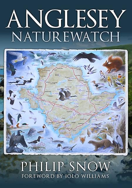 Anglesey Naturewatch autorstwa Philipa Snowa Książka w miękkiej oprawie