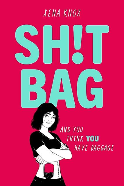 Sht Bag by Xena Knox Paperback