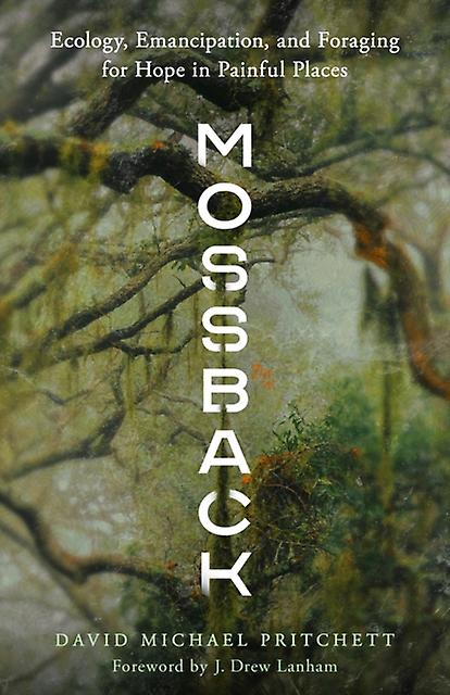 Mossback de David Michael Pritchett, broșat