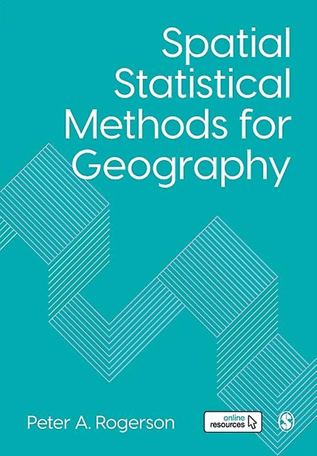 Spatial Statistical Methods For Geography - Peter A. Rogerson - Paperback - English Book - Research methods: general