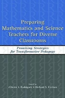 Preparing Mathematics and Science Teachers for Diverse Classrooms