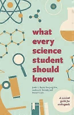 What Every Science Student Should Know
