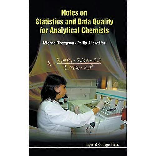 Notes on Statistics and Data Quality for Analytical Chemists
