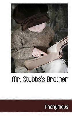 Le frère de M. Stubbs