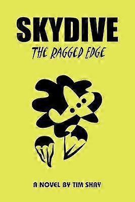 SKYDIVE THE RAGGED EDGE
