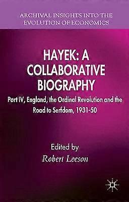 Hayek: A Collaborative Biography