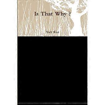 Is That Why - Vary Kao - Paperback - en Book
