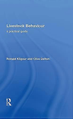 Livestock Behaviour: a practical guide