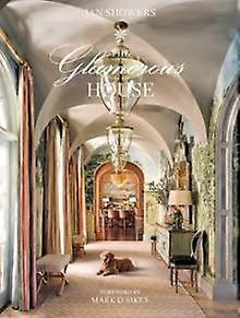 The Glamorous House - Jan Showers - Architecture: interior design - Abrams - Hardback