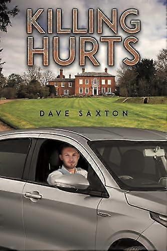 Dave Saxton: Killing Hurts (Puhakötéses)