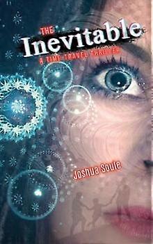 Inevitable - Joshua Soule
