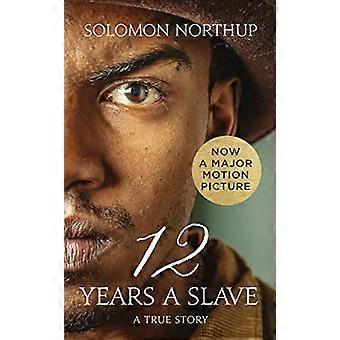 Tolv år en slave: En sand historie