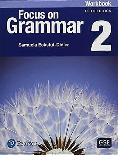Focus on Grammar 2 Workbook